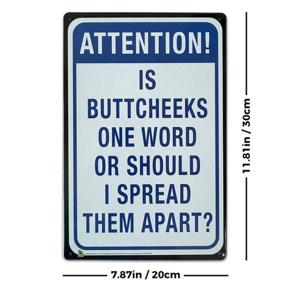 Scorpio Posters Scorpio Posters - Buttcheeks One Word? Tin Sign - 20x30cm - 7.87" x 11.81"