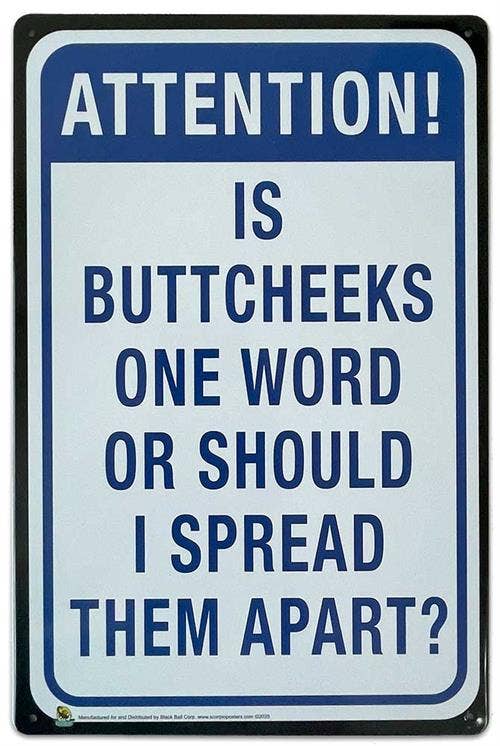 Scorpio Posters Scorpio Posters - Buttcheeks One Word? Tin Sign - 20x30cm - 7.87" x 11.81"
